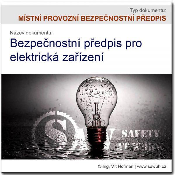 Bezpečnostní předpis pro elektrická zařízení [MPBP]