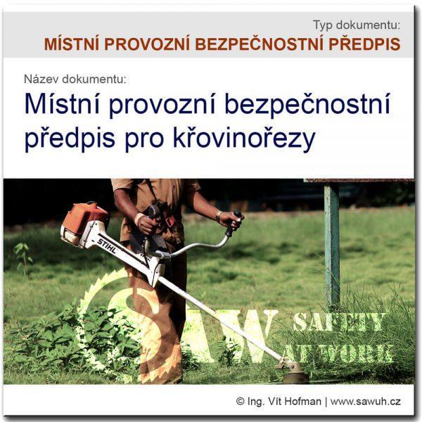 Místní provozní bezpečnostní předpis pro křovinořezy [MPBP]