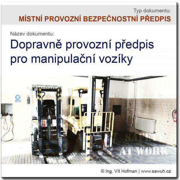 Dopravně provozní předpis pro manipulační vozíky [VZOR]